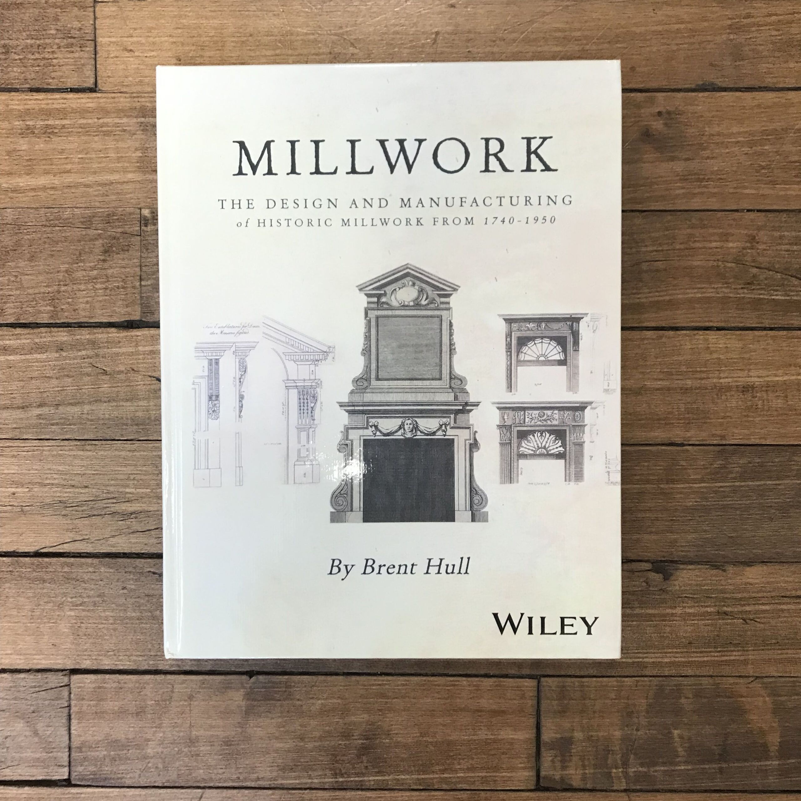 Books Brent Hull Millwork, Restoration, and Construction in Fort